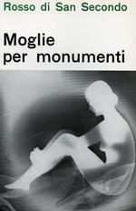 Moglie per monumenti