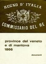 Gli Archivi dei Regi Commissari nelle province del Veneto e di Mantova, 1866. Vol. II: Documenti