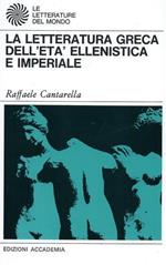 La letteratura greca dell'Età Ellenistica e Imperiale