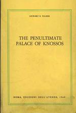 The Penultimate Palace of Knossos