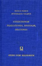 Collectaneae praefationes, epistolae, orationes