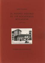 Il nuovo teatro di un'accademia milanese. 1798 - 1970
