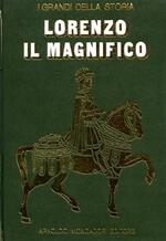 La vita e il tempo di Lorenzo il Magnifico