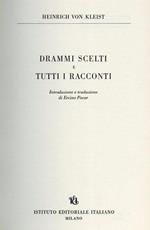 Drammi scelti e tutti i racconti