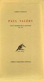 Paul Valery. Saggi e ricerche per il Centenario 1871 - 1971