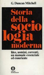 Storia della sociologia. Idee, uomini, correnti, un manualeessenziale ed esauriente