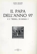 Il Papa dell'anno 97 e i 3 fedeli di Roma