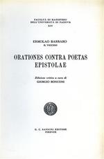 Orationes contra poetas. Epistolae