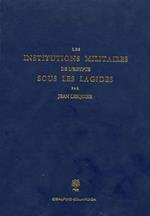 Les institutions militaires de l'Egypte sous les Lagides