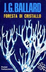 Foresta di cristallo