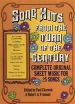 Song Hits from the Turn of the Century. Complete Original sheet music for 25 Songs