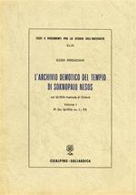 L' Archivio demotico del tempio di Soknopaiu Nesos nel Griffith Institute di Oxford. Vol. I: P. Ox. Griffith nn.1-75