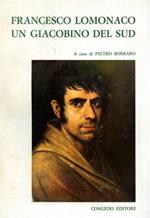 Francesco Lomonaco un giacobino del Sud