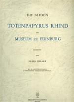 Die Beiden Totenpapyrus Rhind des Museum zu Edinburg