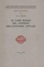 Le casse rurali nel contesto dell'economia attuale