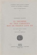 Le triumphe du tres chrestien roy de France Loys XII