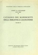 Catalogo dei manoscritti della Biblioteca Casanatense. Vol. VI