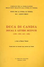 Duca di Candia. Ducali e lettere ricevute 1358 - 1360 1401 - 1405