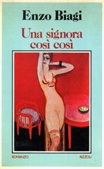 Una signora così così