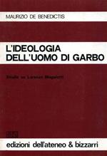 L' ideologia dell'uomo di garbo. Studio su Lorenzo Magalotti