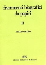 Frammenti biografici da papiri. Vol. II: La biografia dei filosofi