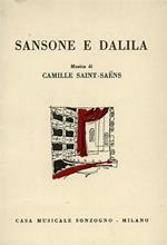 Sansone e Dalila. Opera in 3 atti ( 4 quadri )