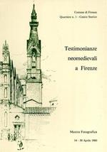 Testimonianze neomedievali a Firenze