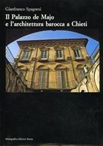 Il Palazzo De Majo e l'architettura barocca a Chieti