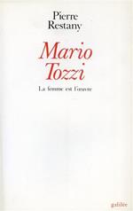 Mario Tozzi La femme est l'oeuvre