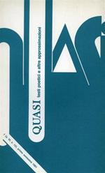 Quasi. Quadrimestrale di testi poetici e altre approssimazioni. Anno VI, n. 15, primo semestre 1981. Testi