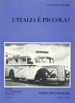 L' Italia é piccola? Terre d'oltremare. Vol. IV