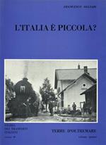 L' Italia é piccola? Terre d'oltremare. Vol. V