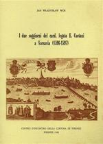 I due soggiorni del cardinale legato E. Caetani a Varsavia ( 1596. 1597 ) nella \Relazione\