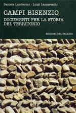 Campi Bisenzio. Documenti per la storia del territorio