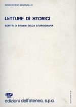 Letture di storici. Scritti di storia della storiografia