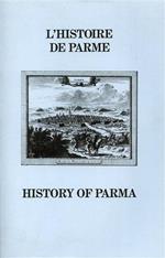 L' histoire de Parme. History of Parma
