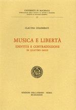 Musica e libertà. Identità e contraddizione in quattro saggi