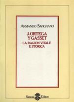 J. Ortega y Gasset. La ragion vitale e storica