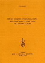 Per una citazione cronologica esatta delle notizie delle vite del Vasari dell'edizione Sansoni. Estratto da Rivista d'Arte, a