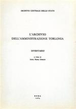 L' Archivio dell'Amministrazione Torlonia. Inventario