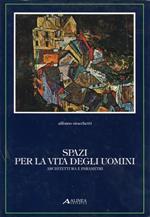 Spazi per la vita degli uomini. Architettura e parametri