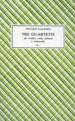 Tre gran quartetti per violino, viola, chitarra e violoncello. op. 5