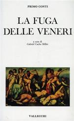 La fuga delle veneri ovvero racconti del ritorno all'ordine 1919. 1932