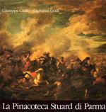 La Pinacoteca Stuard di Parma della Congregazione di San Filippo Neri. Dipinti e disegni dal XIV al XVIII secolo