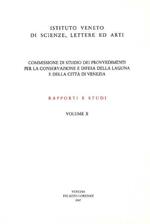 Commissione di Studio dei Provvedimenti per la conservazione e Difesa della Laguna e della città di Venezia. vol