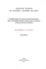 Commissione di Studio dei Provvedimenti per la conservazione e Difesa della Laguna e della città di Venezia. vol