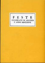 Feste celebrate in Arezzo l'anno 1677. Dall'Accademia degli Oscuri, e suo Principe per la solennità di S.Niccolò loro protettore,