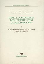 Indici e concordanze degli scritti latini di Immanuel Kant. Vol. I: