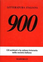 Novecento. Gli scrittori e la cultura letteraria nella società italiana