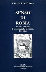 Senso di Roma ed altri capricci di viaggio della memoria, di critica